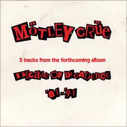Mötley Crüe : Decade of Decadence '81-'91 ( CD Promo Sampler Ger)